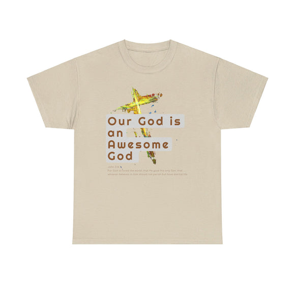 Awesome God -Unisex Heavy Tee (S-5X)