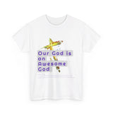 Awesome God (2)- Unisex Cotton Tee (S-5X)